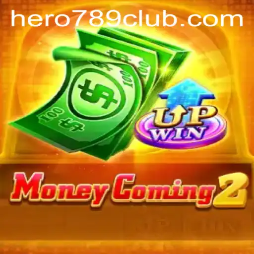 MoneyComing2: An Engaging Gaming Experience with HERO789